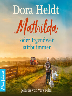 cover image of Mathilda oder Irgendwer stirbt immer (ungekürzt)
